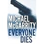 Everyone Dies by Michael Mcgarrity