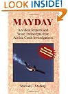 MAYDAY: Accident Reports and Voice Transcripts from Airline Crash Investigations