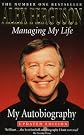 Managing My Life...