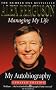 Managing My Life: The Autobiography