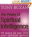 The Power of Spiritual Intelligence: 10 ways to tap into your spiritual genius
