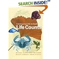 Life Counts: Cataloging Life on Earth by  Dirk Maxeiner, Michael Miersch, Fabian Nicolay, and Michael Gleich