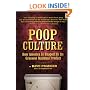 Poop Culture: How America Is Shaped by Its Grossest National Product