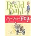 More About Boy: Roald Dahl's Tales from Childhood