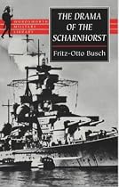 The Drama of the "Scharnhorst" (Wordsworth Military Library)