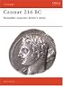 Cannae 216 BC: Hannibal smashes Rome's Army (Campaign)