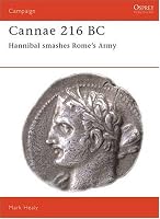 Cannae 216 BC: Hannibal smashes Rome's Army (Campaign)