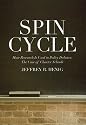 Spin Cycle: How Research Is Used in Policy Debates: The Case of Charter Schools