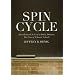 Spin Cycle: How Research Is Used in Policy Debates: The Case of Charter Schools