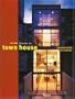 The New American Townhouse