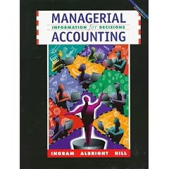Managerial Accounting: Information for Decisions
