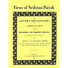 Views of Neilston Parish: The Levern Delineated