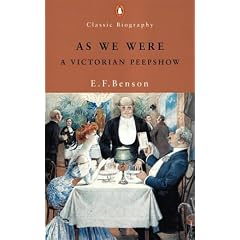 As We Were: A Victorian Peepshow (Penguin Classic Biography)