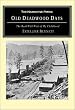 Old Deadwood Days: The Real Wild West of My Childhood