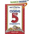 Cooking With 5 Ingredients (Flavors of Home)