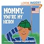 Mommy, You're My Hero