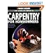Black & Decker The Complete Guide to Carpentry for Homeowners: Basic Carpentry Skills & Everyday Home Repairs (Black & Decker Complete Guide)