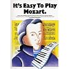 It's Easy To Play Mozart