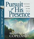 Pursuit of His Presence: Daily Devotions to Strengthen Your Walk With God