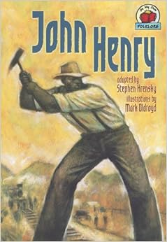 John Henry (On My Own Folklore): Dr Stephen Krensky, Mark Oldroyd