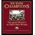 We Were Champions: The 49Ers' Dynasty in Their Own Words