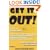 Get It Out! Eliminating the Cause of Diverticulitis, Kidney Stones, Bladder Infections, Prostate Enlargement, Menopausal Discomfort, Cervical Dysplasia, PMS, and More