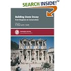 Click here to buy Building Stone Decay: From Diagnosis to Conservation - Special... by  R. Prikryl and B. J. Smith.