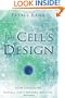 The Cell's Design: How Chemistry Reveals the Creator's Artistry