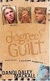 Degrees of Guilt: Kyra's Story (Degrees of Guilt, 1)