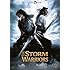 The Storm Warriors