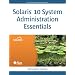 Solaris 10 System Administration Essentials