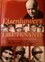 Eisenhower's Lieutenants: The Campaign of France and Germany, 1944-1945