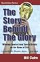 The Story Behind the Glory: Winning Quotes from Sports Greats on the Game of Life