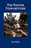 The Ravine Forevermore