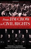 From Jim Crow to Civil Rights: The Supreme Court and the Struggle for Racial Equality