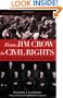From Jim Crow to Civil Rights: The Supreme Court and the Struggle for Racial Equality