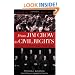 From Jim Crow to Civil Rights: The Supreme Court and the Struggle for Racial Equality