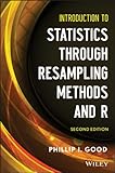 Introduction to statistics through resampling methods and R