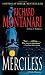 Merciless: A Novel of Suspense by Richard Montanari