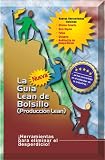 The New Lean Pocket Guide / La Nueva Lean de Bolsillo (Produccion Lean) (Spanish Edition)