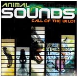 Animal Sounds: Call of the Wild