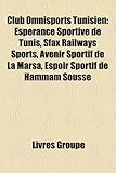 Club Omnisports Tunisien: Esprance Sportive de Tunis, Sfax Railways Sports, Avenir Sportif de La Marsa, Espoir Sportif de Hammam Sousse-