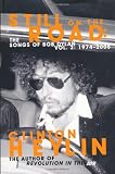 Still on the Road: Songs of Bob Dylan, 1974-2008 v. 2: The Songs of Bob Dylan Vol. 2 1973-2008: The Songs of Bob Dylan Vol. 2 / 1974-2008