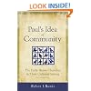 Paul's Idea of Community: The Early House Churches in Their Cultural Setting, Revised Edition