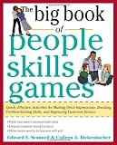 The Big Book of People Skills Games: Quick, Effective Activities for Making Great Impressions, Boost [Paperback]
