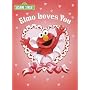 Elmo Loves You (Big Bird's Favorites Board Books)