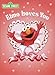 Elmo Loves You (Big Bird's Favorites Board Books)