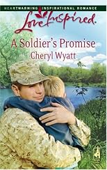 A Soldier's Promise (Wings of Refuge, Book 1) (Love Inspired #430)