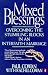 Mixed Blessings: Overcoming the Stumbling BLocks in an Interfaith Marriage