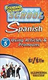 Standard Deviants School - Spanish, Program 5 - Articles and
Pronouns (Classroom Edition) [VHS]